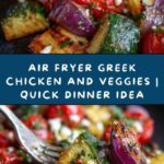 Air Fryer Greek Chicken and Veggies Recipe