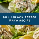 Dill & Black Pepper Mayo Recipe