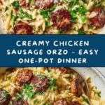 Creamy Chicken Sausage Orzo Recipe
