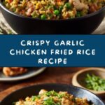 High-Protein Crispy Garlic Chicken Fried Rice Recipe