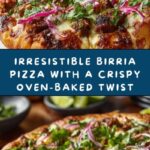 Crispy Oven-Baked Birria Pizza Recipe
