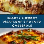 Cowboy Meatloaf & Potato Casserole Recipe