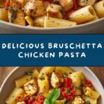 Bruschetta Chicken Pasta Recipe