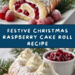 Christmas Raspberry Cake Roll Recipe