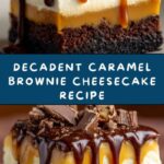 Caramel Brownie Cheesecake Recipe