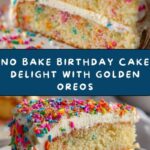 No Bake Birthday Cake Delight Recipe