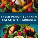 Peach Burrata Salad Recipe