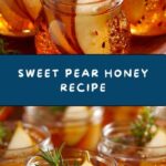 Pear Honey Recipe