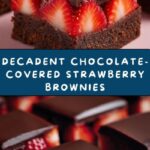 Chocolate-Covered Strawberry Brownies Recipe