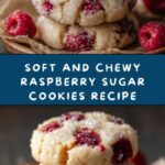 Soft and Chewy Raspberry Sugar Cookies Recipe