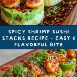 Spicy Shrimp Sushi Stacks Recipe