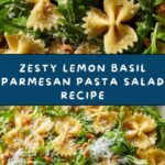 Lemon Basil Parmesan Pasta Salad with White Balsamic Vinaigrette Recipe