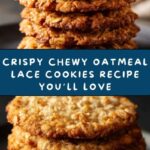 Irresistible Oatmeal Lace Cookies: Crispy, Chewy Treat Recipe