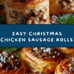 Easy Christmas Sausage Rolls with Chicken Recipe