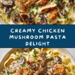 Creamy Chicken and Mushroom Pasta Recipe