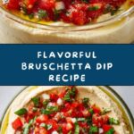 Bruschetta Dip Recipe