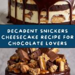 Snickers Cheesecake Recipe