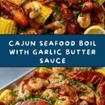 Cajun Seafood Boil with Garlic Butter Sauce Recipe