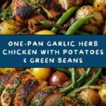One-Pan Garlic Herb Chicken with Potatoes & Green Beans Recipe