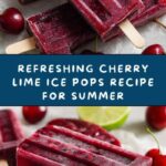 Cherry Lime Ice Pops Recipe