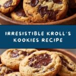 Kroll’s Kookies Recipe