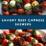 Beef Caprese Skewers Recipe