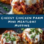 Chicken Parm Mini Meatloaf Muffins Recipe