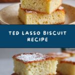 Ted Lasso Biscuit Recipe