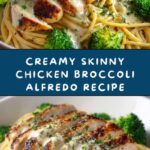 Skinny Chicken Broccoli Alfredo Recipe