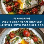 Mediterranean Braised Lentils with Poached Egg Recipe