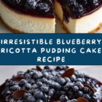 Blueberry Ricotta Pudding Cake Recipe