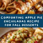 Irresistible Apple Pie Enchiladas: Comforting Dessert Recipe