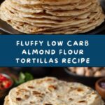 Low Carb Tortillas Recipe