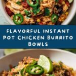Instant Pot Chicken and Rice Burrito Bowls Recipe