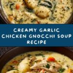 Creamy Garlic Chicken Gnocchi Soup Recipe