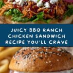 BBQ Ranch Chicken Sandwich Recipe