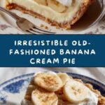 Old-Fashioned Banana Cream Pie Recipe