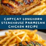 Longhorn Steakhouse Parmesan Chicken Recipe