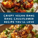 Vegan Bang Bang Cauliflower Recipe